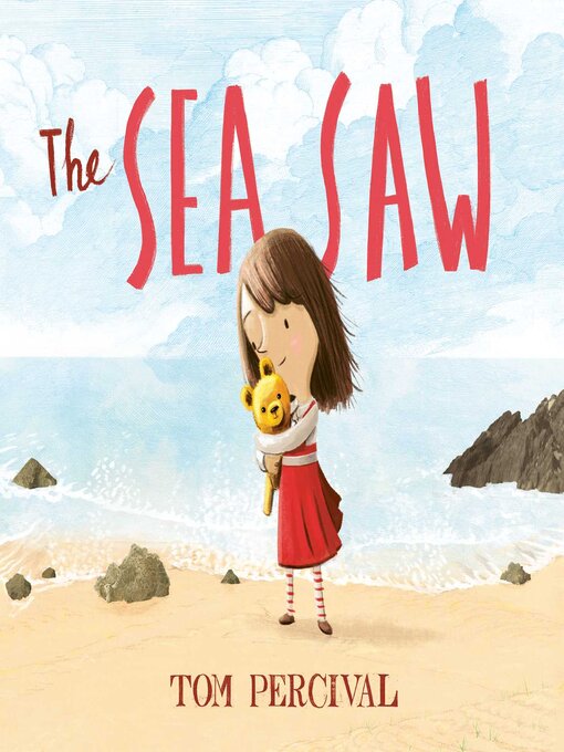 Title details for The Sea Saw by Tom Percival - Available